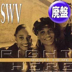 画像1: SWV / RIGHT HERE (ファンキーマンMIX) [◎中古レア盤◎お宝！滅多に無し！必殺「金ジャケREMIX」！]