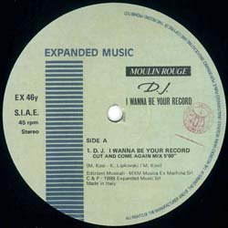 画像2: MOULIN ROUGE / D.J. I WANNA BE YOUR RECORD (伊原盤/12"MIX) [◎中古レア盤◎お宝！本物のイタリア原盤！必殺「DJ賛歌」！]