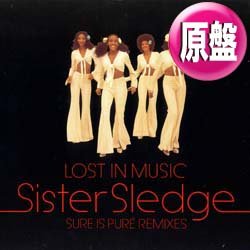 画像1: SISTER SLEDGE / LOST IN MUSIC (英原盤/4VER) [◎中古レア盤◎お宝！別ジャケ！オリジナル + 93年MIX！]