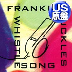 画像1: FRANKIE KNUCKLES / THE WHISTLE SONG (米原盤/REMIX) [◎中古レア盤◎激レア！本物のUS原盤！口笛ハウス！]