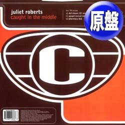 画像1: JULIET ROBERTS / CAUGHT IN THE MIDDLE (英原盤/94年MIX) [◎中古レア盤◎お宝！お探しの「94年MIX」！DEF MIX傑作！]