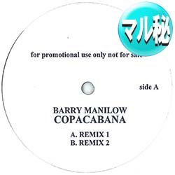 画像1: BARRY MANILOW / コパカバーナ (マル秘MIX) [◎中古レア盤◎お宝！希少音源！マル秘HOUSE！CMソング！]