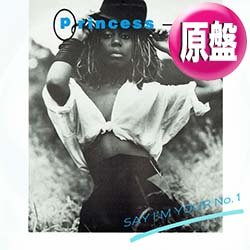 画像1: PRINCESS / SAY I'M YOUR NUMBER ONE (英原盤/12"MIX) [◎中古レア盤◎お宝！英国版ジャケ！哀愁ダンクラ！]