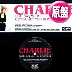 画像1: CHARLIE / GOTTA GET YOU HOME TONIGHT (原盤/3VER) [◎中古レア盤◎お宝！AV8同ネタ！EUGENE WILDカバー！]