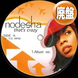 画像1: NODESHA / THAT'S CRAZY (アルバムMIX) [◎中古レア盤◎お宝！少量生産12"！特大ヒット！]