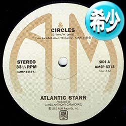 画像1: ATLANTIC STARR / CIRCLES &  LOVE ME DOWN (全2曲) [◎中古レア盤◎お宝！少量生産！豪華2曲版！ガラージ古典！]