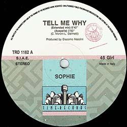 画像3: SOPHIE / TELL ME WHY (伊原盤/5VER) [◎中古レア盤◎激レア！超少量生産！本物の初回ジャケ付イタリア版！哀愁ユーロ最高峰！]