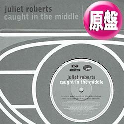 画像1: JULIET ROBERTS / CAUGHT IN THE MIDDLE (英原盤/4VER) [◎中古レア盤◎お宝！通称「銀色ジャケREMIX」！]