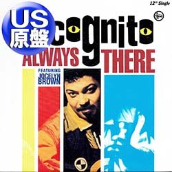 画像1: INCOGNITO / ALWAYS THERE (米原盤/4VER) [◎中古レア盤◎お宝！本物のUS原盤！歴史的名曲！極上カバー！]