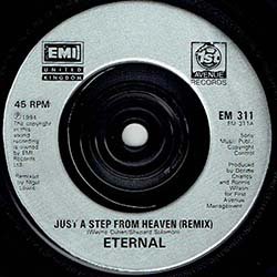 画像3: ETERNAL / JUST A STEP FROM HEAVEN & STAY (7インチMIX/全3曲) [◎中古レア盤◎お宝！英国のみ！7"MIX！]