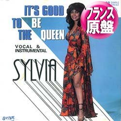 画像1: SYLVIA / IT'S GOOD TO BE THE QUEEN (仏原盤/インスト入り) [◎中古レア盤◎激レア！フランス版ジャケ！インスト付！］