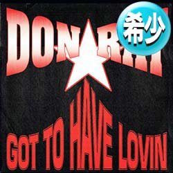 画像1: DON RAY & IDRIS MUHAMMAD / GOT TO HAVE LOVING (12"MIX/全2曲) [◎中古レア盤◎激レア！少量生産ジャケ付！イタリア版のみ豪華2曲！]