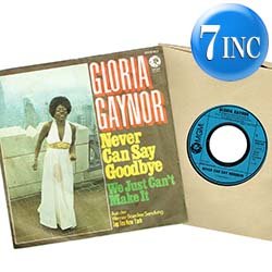 画像1: GLORIA GAYNOR / NEVER CAN SAY GOODBYE (7インチMIX) [◎中古レア盤◎お宝！ドイツ版ジャケ7"MIX！]