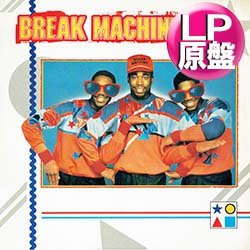 画像1: BREAK MACHINE / BREAK DANCE PARTY (LP原盤/全7曲) [◎中古レア盤◎お宝！美A級品！英国版ジャケ！ディスコRAP名盤！]