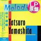 山下達郎 / メロディーズ (LP原盤/全10曲) [◎中古レア盤◎激レア！本物の帯付オリジナル原盤！和モノ大名盤！］