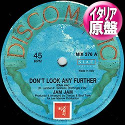 画像1: JAM JAM / DON'T LOOK ANY FURTHER (伊原盤/12"MIX) [◎中古レア盤◎お宝！コレは本物原盤！極上カバー！SAX版入り！]