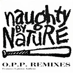 画像2: NAUGHTY BY NATURE / O.P.P. (UKリミックス/全2曲) [■廃盤■お宝！少量生産ジャケ付！UKオンリーMIX！]