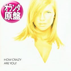 画像1: MEJA / HOW CRAZY ARE YOU (和蘭原盤/REMIX) [◎中古レア盤◎激レア！本物のオランダ原盤！「パラッパー♪」のアレ！]