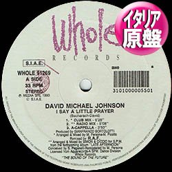 画像1: DAVID MICHAEL JOHNSON / I SAY A LITTLE PRAYER (伊原盤/12"MIX) [◎中古レア盤◎激レア！マニア歓喜のイタリア版！「小さな願い」！]