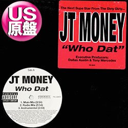 画像1: JT MONEY / WHO DAT (米原盤/5VER) [◎中古レア盤◎お宝！超少量！初回ステッカー付原盤！特大ヒット！]