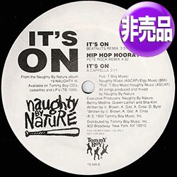 画像1: NAUGHTY BY NATURE / IT'S ON + HIP HOP HOORAY (USプロモ/全2曲) [◎中古レア盤◎お宝！本物のUSプロモ原盤！豪華2曲！PETE ROCK MIX！]