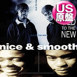 画像1: NICE & SMOOTH / OLD TO THE NEW (米原盤/全2曲) [◎中古レア盤◎お宝！シュリンク付美A級品！ジャケ付原盤！ミドル名曲！]