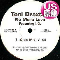 画像1: TONI BRAXTON / NO MORE LOVE (米原盤/CLUB MIX) [◎中古レア盤◎お宝！本物のUS原盤！2000年以降の人気レコード！]