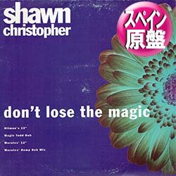 画像1: SHAWN CHRISTOPHER / DON'T LOSE THE MAGIC (スペイン原盤/4VER) [◎中古レア盤◎激レア！珍しいスペイン原盤！DEF MIX最高峰！]