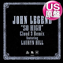 画像1: JOHN LEGEND feat LAURYN HILL / SO HIGH (米原盤/CLOUD 9 REMIX) [◎中古レア盤◎お宝！本物のUS原盤！ローリンヒル！]