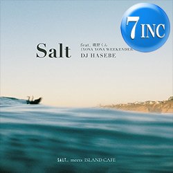 画像1: DJ HASEBE feat 磯野くん / SALT (7インチ) [■限定■最新7インチ！サーフ&シティポップ！YONA YONA WEEKENDERS！]