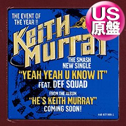 画像1: KEITH MURRAY / YEAH YEAH U KNOW IT (米原盤/4VER) [◎中古レア盤◎お宝！本物のUS原盤！2000年以降の人気レコード！]