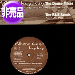 画像1: ATHENA CAGE / HEY HEY (USプロモ/REMIX) [◎中古レア盤◎お宝！プロモオンリー原盤！REMIX版！]