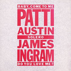 画像2: PATTI AUSTIN / BABY COME TO ME &  DO YOU LOVE ME (英原盤/全3曲) [◎中古レア盤◎お宝！文字ジャケ！豪華2曲！]