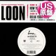 LOON / HOW YOU WANT THAT & RELAX YOUR MIND (米原盤/全2曲) [◎中古レア盤◎お宝！本物のUS原盤！2000年以降の人気レコード！]