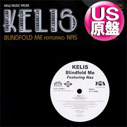 画像1: KELIS feat NAS / BLINDFOLD ME (米原盤/3VER) [◎中古レア盤◎お宝！美品盤！本物のUS原盤！2000年以降の人気レコード！]