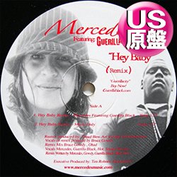 画像1: MERCEDES feat GUERILLA BLACK / HEY BABY (米原盤/REMIX) [◎中古レア盤◎お宝！本物のUS原盤！2000年以降の人気レコード！]