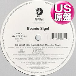 画像1: BEANIE SIGEL feat MEMPHIS BLEEK / SO WHAT YOU SAYING (米原盤/全2曲) [◎中古レア盤◎お宝！本物のUS原盤！EPMDカバー！]