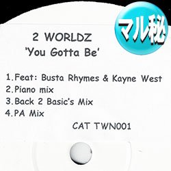 画像1: 2 WORLDZ / YOU GOTTA BE (ラップMIX) [◎中古レア盤◎お宝！滅多に無いRAP版！デズリーカバー！]