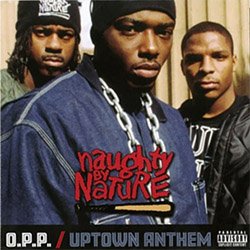 画像2: NAUGHTY BY NATURE / O.P.P. & UPTOWN ANTHEM (7インチ) [■限定■お宝直行！超少量生産！ジャケ付7"！豪華2曲！]