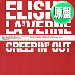 画像1: ELISHA LA'VERNE / CREEPIN' OUT (英原盤/REMIX) [◎中古レア盤◎お宝！ジャケ付原盤！2000年以降の人気レコード！]