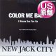 COLOR ME BADD / I WANNA SEX YOU UP (米原盤/REMIX) [◎中古レア盤◎お宝！本物のUS原盤！インスト入り版！]