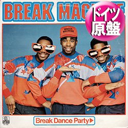 画像1: BREAK MACHINE / BREAK DANCE PARTY (独原盤/12"MIX) [◎中古レア盤◎激レア！ドイツ版ジャケ！DUB入り！]