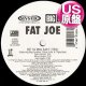 FAT JOE / BET YA MAN CAN'T (米原盤/全2曲) [◎中古レア盤◎お宝！本物の原盤！「GOT TO BE REAL」使い！]