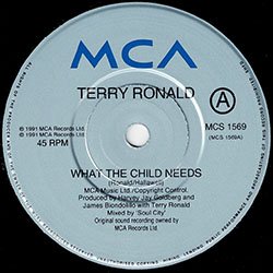 画像2: TERRY RONALD / WHAT THE CHILD NEEDS (7インチMIX) [◎中古レア盤◎激レア！英国版ジャケ！7"MIX！]