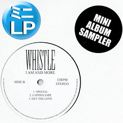 画像1: WHISTLE / サンプラー (ミニLP/全4曲) [■廃盤■お宝！極少量生産！日本企画のみ！厳選4曲！DJ KIYOプレイ！]