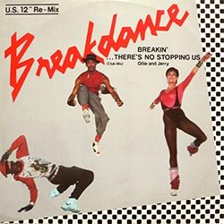 画像2: OLLIE AND JERRY / BREAKIN…THERE'S NO STOPPING US (英原盤/12"MIX) [◎中古レア盤◎お宝！美A級品！珍しいロングMIX！映画主題歌！]