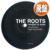 The Roots - Thought At Work (激レア自主) - レコード