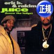 画像1: ERIC B & RAKIM / JUICE (2VER) [■廃盤■お宝！美A級品！人気ジャケ付！映画主題歌！踊るJAZZYミドル最高峰！] (1)