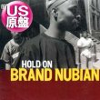 画像1: BRAND NUBIAN / HOLD ON (米原盤/全2曲) [◎中古レア盤◎お宝！ジャケ付原盤！哀愁大ネタ使い！メロウミドル名曲！] (1)