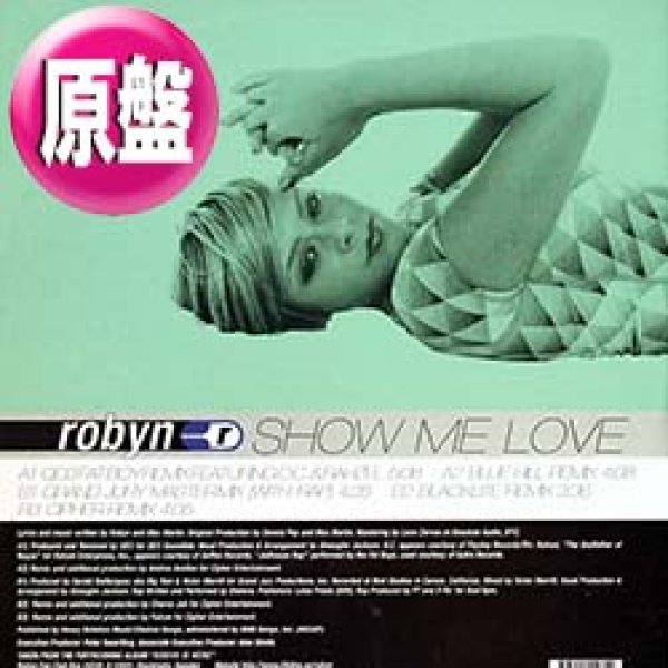 画像1: ROBYN / SHOW ME LOVE (欧州原盤/REMIX) [◎中古レア盤◎お宝！ジャケ付原盤！ヨーロッパREMIX！] (1)